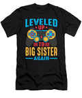 1 Leveled Up to Big Sister Again Video Game Gamer Dhbubble T-Shirt