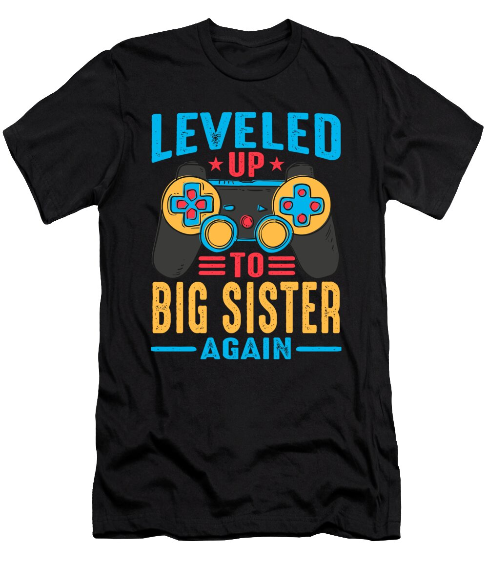 1 Leveled Up to Big Sister Again Video Game Gamer Dhbubble T-Shirt