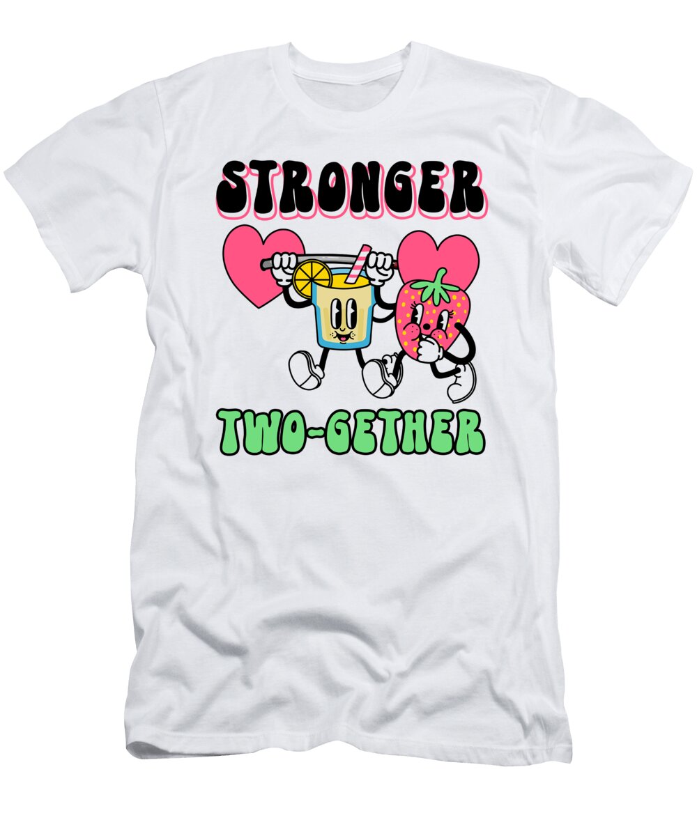 4 Valentines Couple Stronger Together Lifetime Partner Toms Store T-Shirt