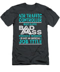 Air Traffic Controller Because Badass Miracle Worker Job T-Shirt