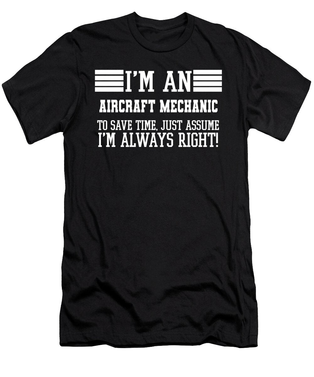 Air Traffic Controller Gift Im an Air Traffic Controller to Save Time Just Assume Im Always Right Gift for Funny Coworker Boss Mug Gift Orange Pieces T-Shirt