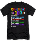 My Perfect Day Gift David Schuele Art T-Shirt