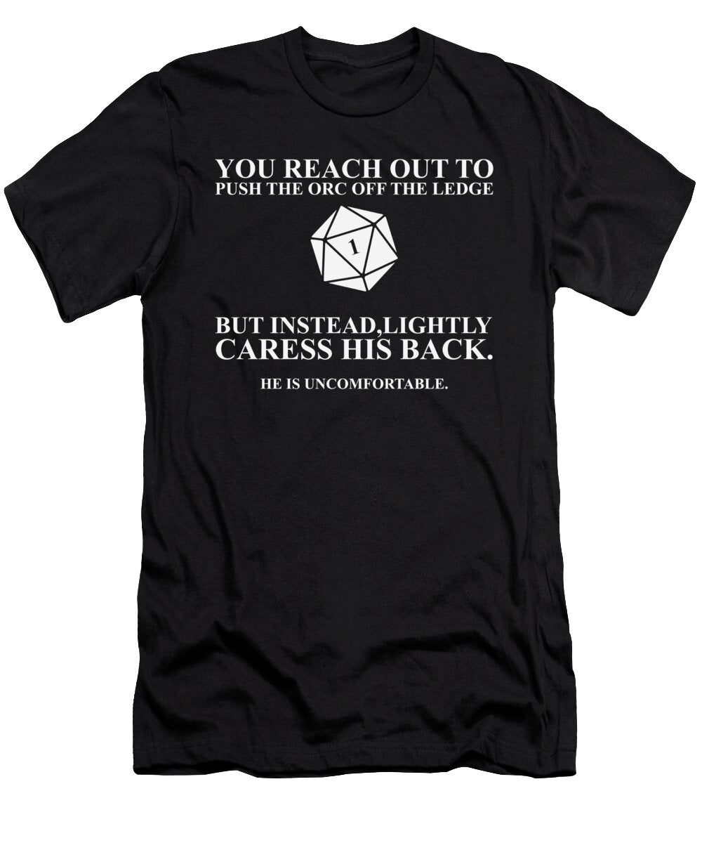Push the Orc Funny Rpg Me T-Shirt